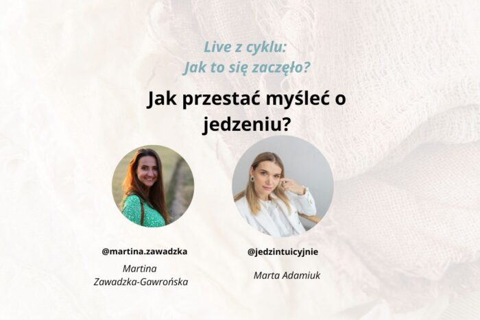 wywiad jak to się zaczęło jedz intuicyjnie dietetyka misja