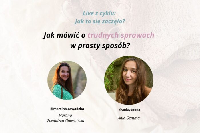 wywiad jak to się zaczęło ania gemma pasja misja zerowaste jak mówić o trudnych sprawach w prosty sposób